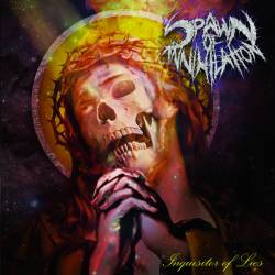 Spawn Of Annihilation : Inquisitor of Lies